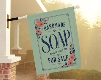 Soap sign Handmade Soap Fresh Soap Soap Shop Handmade Soap Farm Sign Farmstand Business Flag Roadside Stand Farmer's Market