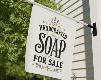 Soap sign Handmade Soap Fresh Soap Soap Shop Handmade Soap Farm Sign Farmstand Business Flag Roadside Stand Farmer's Market