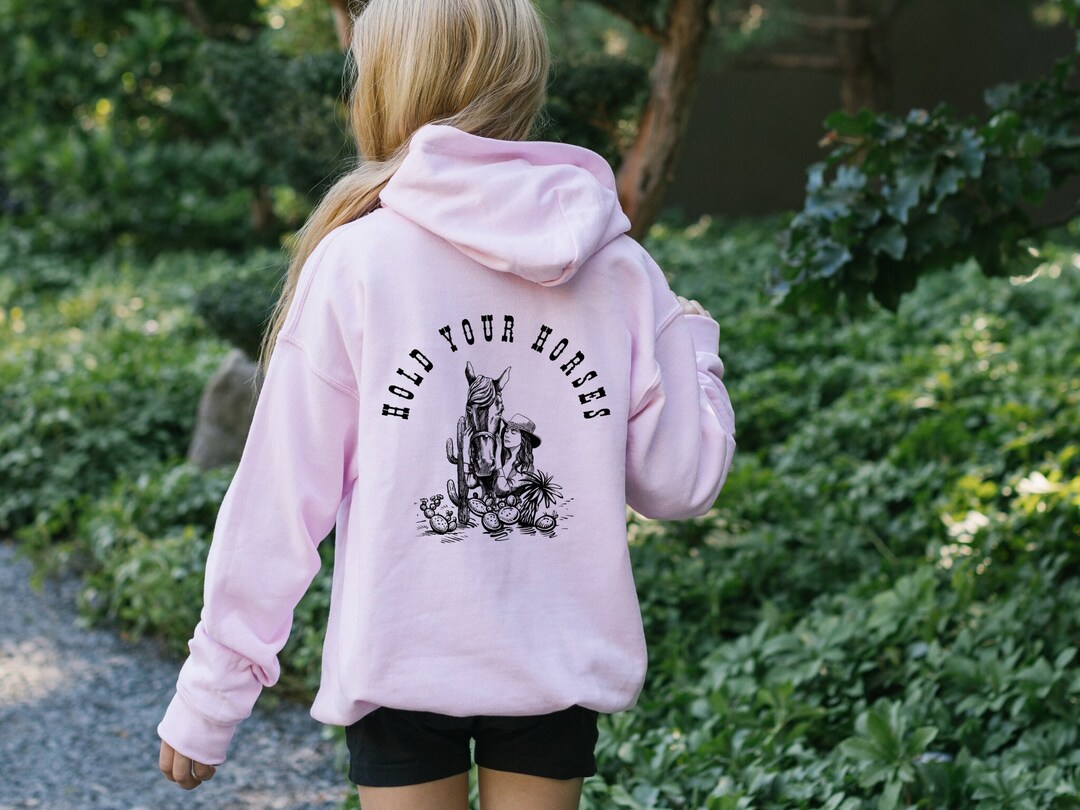 Hold Your Horses Girls Horse Hoodie Horse Sweatshirt Horse Etsy