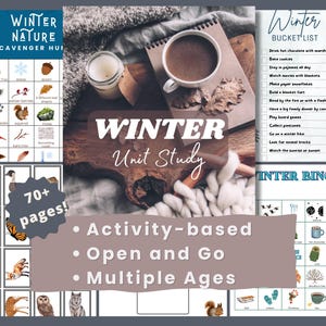 May include: A collection of winter-themed educational materials. Includes a scavenger hunt, bucket list, and bingo game. The image features a cup of coffee, a candle, and the text "Winter Unit Study". The materials are activity-based and suitable for multiple ages.
