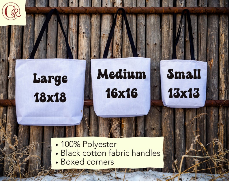 May include: Three white tote bags with black handles and black text. The bags are labelled "Large 18x18", "Medium 16x16", and "Small 13x13". The bags are made of 100% polyester with black cotton fabric handles and boxed corners.