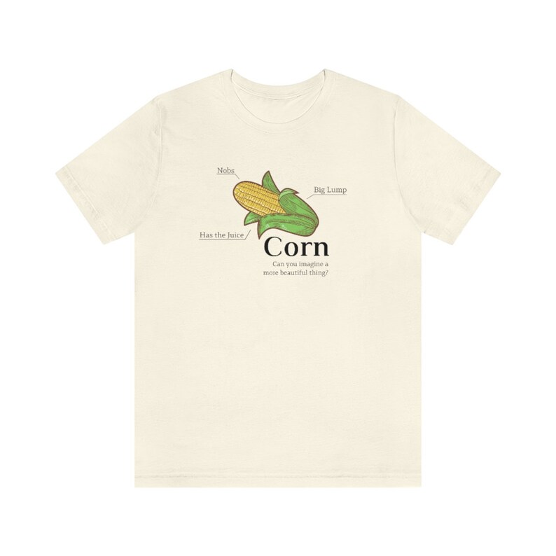 It's Corn Shirt Tik Tok Shirt It Has the Juice Meme Etsy