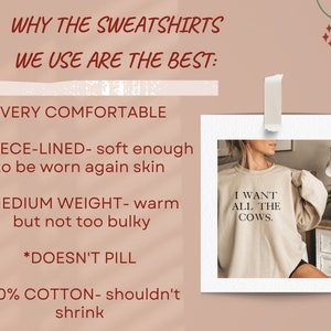K&ouml;nnte beinhalten: Ein beiger Pullover mit dem Aufdruck "I WANT ALL THE COWS." auf der Vorderseite. Der Pullover ist aus weichem, bequemem, fleecegef&uuml;ttertem Stoff und besteht zu 50% aus Baumwolle.