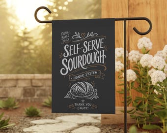 Sourdough Baked Goods Flag Sign Bakery Sign Grocery Sign Farmers Market Sign Homestead Sign Bakery Shop Sweets Small Business Custom Shop