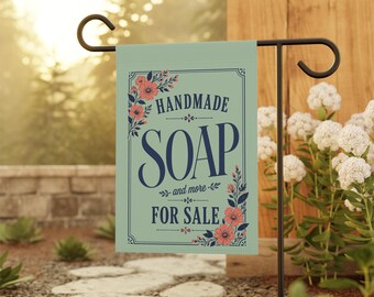 Soap sign Handmade Soap Fresh Soap Soap Shop Handmade Soap Farm Sign Farmstand Business Flag Roadside Stand Farmer's Market