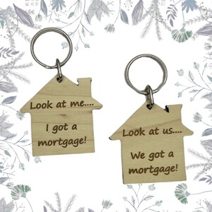 Huiseigenaar Gift, Huiseigenaar Coaster, Grappige Nieuwe Huis Keyring, Nieuw Huis Gift, Housewarming Gift, Ik We kregen een Hypotheek Keyring