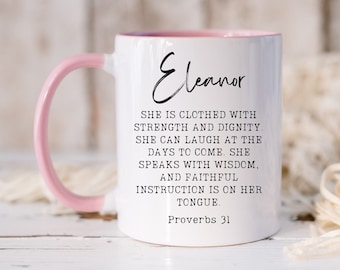 Personalized Proverbs 31 Coffee Mug She Is Clothed With Dignity Inspirational Christian Mug Proverbs 31 Woman Bible Verse Gift