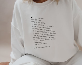 Love Is Patient Love Is Kind 1 Corinthians 13 Sweatshirt Bible Verse Sweatshirt Minimalist Sweater Christian Hoodie Christian Gifts For Her