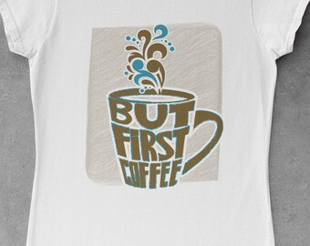 Kaffeetrinker T-Shirt, Lustiges Kaffee Geschenk, KaffeeGeschenk, Kaffee Liebhaber Geschenk, Kaffee süchtig Shirt, Kaffee Junkie Shirt, Frauen T-Shirt