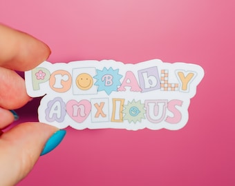 Probably Anxious Sticker, Funny Mental Health, Socially Awkward, Gift For Introverts, Ransom Letters, Cute Trendy, Colorful Patchwork Text