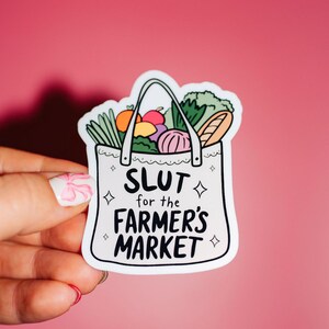 Slut For The Farmer's Market Sticker, Shop Small, Organic Farmers, Fresh Fruit And Vegetables, Produce Stand, Girl Math, Trendy Tote Bag