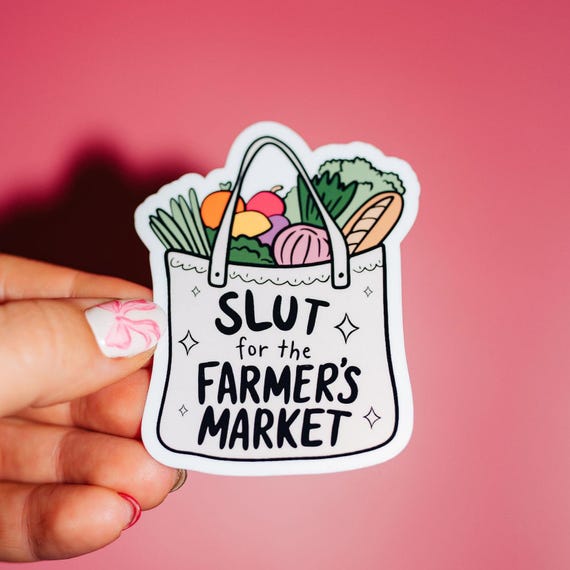 Slut For The Farmer's Market Sticker, Shop Small, Organic Farmers, Fresh Fruit And Vegetables, Produce Stand, Girl Math, Trendy Tote Bag