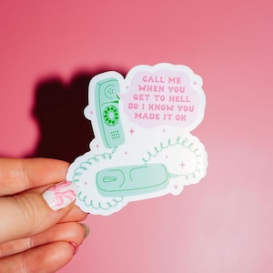 Sticker Appelez-moi quand vous serez en enfer pour que je sache que vous avez réussi, Idée cadeau meme drôle, Pour un ex rompu, Humour noir, Karma, Sticker pour ordinateur portable
