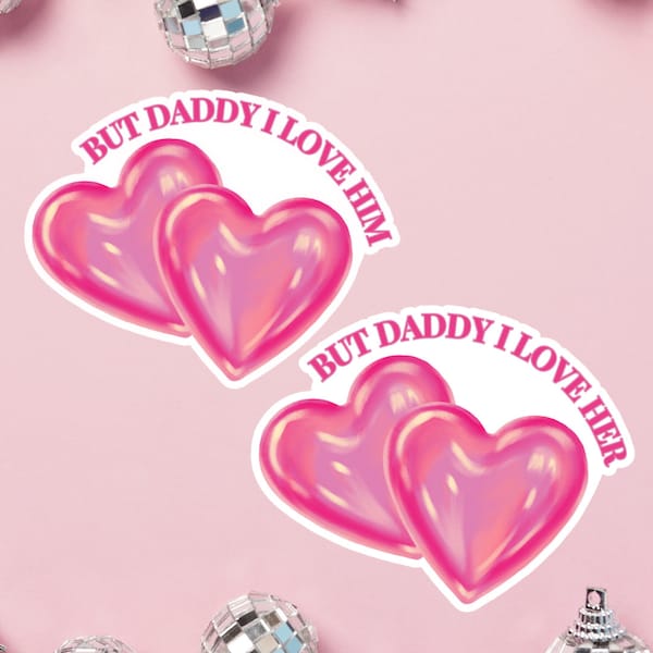 But Daddy I Love Him / Her Sticker, Pink Hearts, TTPD Album, Taylor Vibes, New Song Lyrics, Famous Singer, Pop Culture, Eras Merch