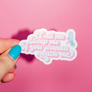 Call Me Beep Me If You Wanna Reach Me Sticker, Pager Flip Phone, Y2K Aesthetic, 90s Retro Nostalgic, Old Vintage, TV Show, Kim Ron Rufus