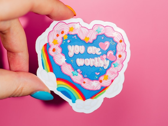You Are Worthy Sticker, Vintage Heart Cake, Cute Trendy, Self Love, Feminist Vibes, Inspirational Quote, Eating Disorder Recovery, Foodie