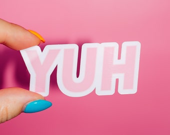 Yuh Sticker, Pop Culture, Pink Script, Funny Meme
