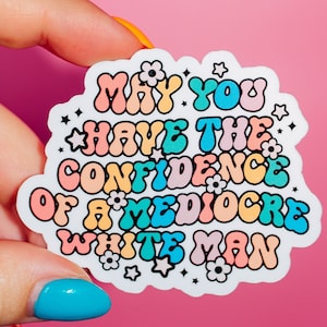 Sticker « Pouvez-vous avoir l'assurance d'un homme blanc médiocre », Mème féministe, Tendance amusante, Ambiance d'amour-propre, Santé mentale, Bouteille d'eau