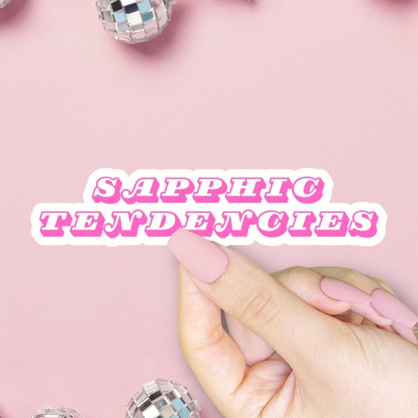 Sapphic Tendencies Sticker, LGBTQ+ Equality, Lesbian Bisexual, Safe Space, WLW Bisexual, Queer Pride, Girls Girls Girls