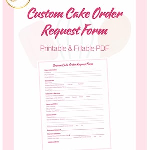 Custom Cake Order Request Form | Home Baker Business Template | Printable and Fillable PDF