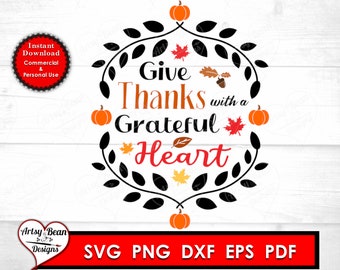 Give Thanks SVG, Fall SVG, Thanksgiving Svg, Grateful Svg, clipart, fall, svg, Give Thanks, Cut Files, Silhouette Files, Download,Print