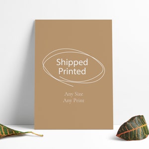 Printing Service, Any Print, Any Size, Mailed Print, Custom Printing, Print and Mail, Print and Ship, Wall Art Print, 5x17 to 30×40 Inches