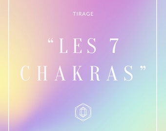 Tirage Les 7 Chakras