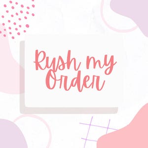 RUSH MY ORDER | Priority Processing Add-On (Does Not include faster shipping)