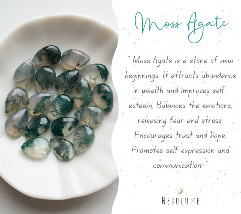 May include: A close-up of a white plate filled with moss agate stones. The stones are green and white with a natural, organic pattern. The text "Moss Agate is a stone of new beginnings. It attracts abundance in wealth and improves self-esteem. Balances the emotions, releasing fear and stress. Encourages trust and hope. Promotes self-expression and communication." is written in white text on a green background.