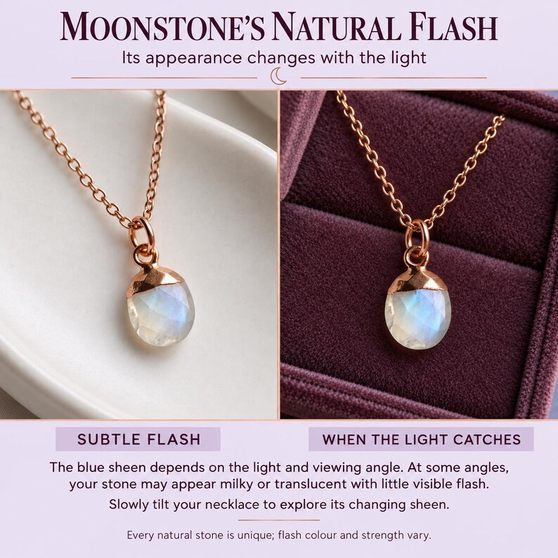 May include: A rose gold necklace featuring a faceted moonstone pendant. The text reads: MOONSTONE'S NATURAL FLASH, Its appearance changes with the light, SUBTLE FLASH, WHEN THE LIGHT CATCHES, The blue sheen depends on the light and viewing angle.