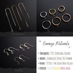 May include: An assortment of earrings in silver, gold, and rose gold. The image displays threaders, hoops, and hooks. The text in the image reads "Earrings Materials" and lists the materials used: 925 Sterling Silver, Stainless Steel, and 925SS/14K Gold/Rose Filled.