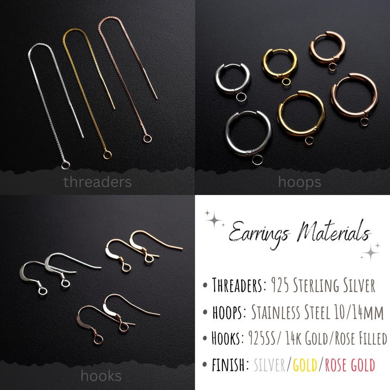 May include: An assortment of earrings in silver, gold, and rose gold. The image displays threaders, hoops, and hooks. The text in the image reads "Earrings Materials" and lists the materials used: 925 Sterling Silver, Stainless Steel, and 925SS/14K Gold/Rose Filled.