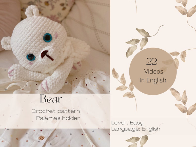 Puede incluir: Oso de crochet blanco con detalles rosas y ojos azules. El oso est&aacute; acostado sobre una tela blanca con lunares rosas. El texto "Bear" est&aacute; escrito en negro sobre fondo blanco. El texto "Crochet pattern" y "Pajamas holder" est&aacute; escrito en negro sobre fondo blanco. El texto "22 Videos In English" est&aacute; escrito en negro sobre un c&iacute;rculo marr&oacute;n. El texto "Level: Easy" y "Language: English" est&aacute; escrito en negro sobre fondo blanco.