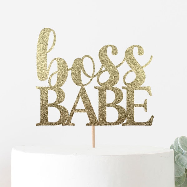 Boss Babe Cake Topper For Queen's Birthday Entrepreneur Boss Lady Girl Boss Birthday Babe Bossy AF New Job. Double Sided Glitter Cardstock