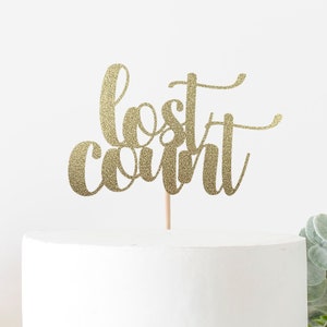 Lost Count Cake Topper For Birthday Party Funny Birthday Adult Birthday Old AF Over The Hill Milestone. Double Sided Glitter Cardstock