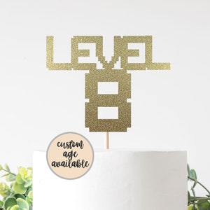 Level Custom Age Cake Topper For Gamer Birthday Level Up Gamer Theme Party Level Unlocked Centerpiece. Double Sided Glitter Cardstock