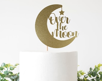 Over The Moon Cake Topper For Baby Shower, Gender Reveal, Birthday Party. Double Sided Glitter Cardstock