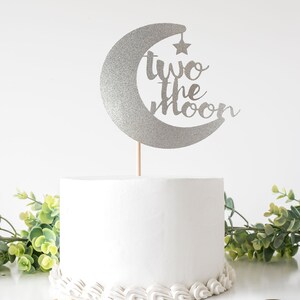 Two The Moon Birthday Cake Topper, Moon and Star Topper, Second Birthday Space Cake Topper. Double Sided Glitter Cardstock