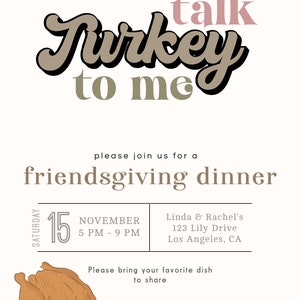 Editable Talk Turkey To Me Invitation Template Thanksgiving Friendsgiving Potluck Fall Autumn Eat Theme Pumpkin Thankful AF INSTANT DOWNLOAD image 3