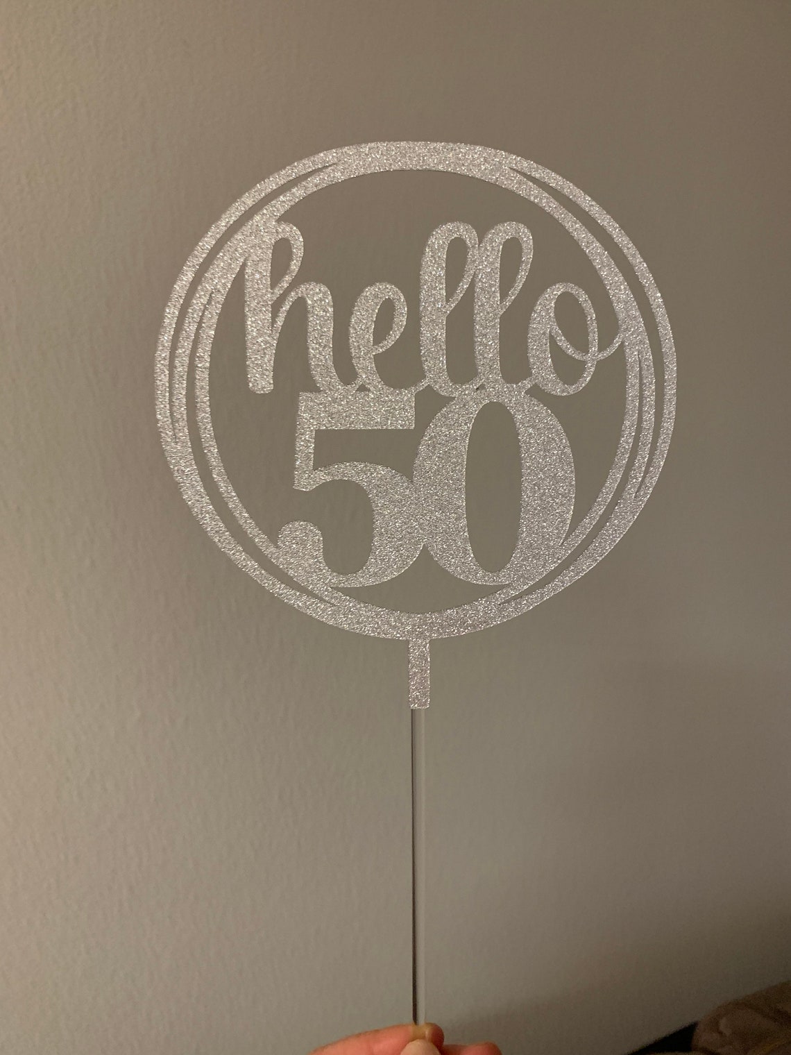 Hello 50 Cake Topper for 50th Birthday Party Hello Fifty 50 - Etsy