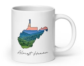 Almost Heaven • West Virginia Mug