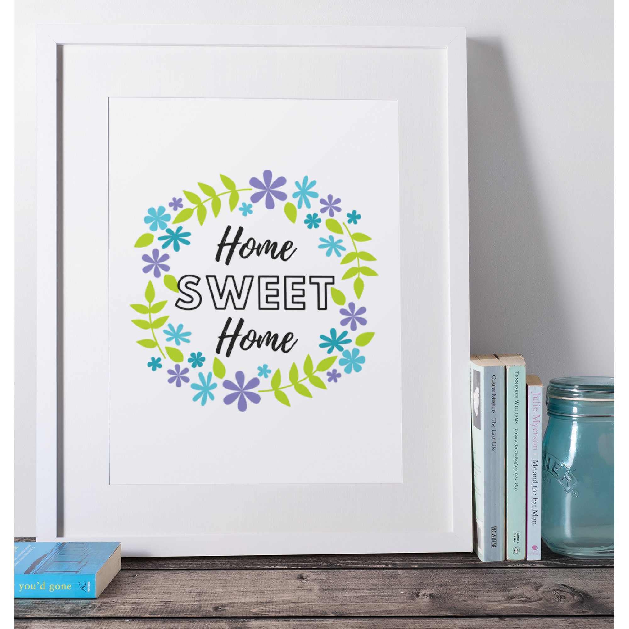Home Sweet Home Wall Art Instant Download Etsy UK