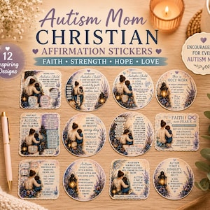 Könnte beinhalten: Eine Sammlung von 12 runden und quadratischen Aufklebern mit christlichen Affirmationen für Mütter autistischer Kinder. Die Designs zeigen Illustrationen von Eltern und Kind, Laternen und florale Akzente mit dem Text Autism Mom Christian Affirmation Stickers.