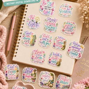 May include: A collection of faith-themed stickers featuring floral designs and inspirational quotes such as Be Still and Know That I Am God, I Will Not Be Shaken, Be The Light, Pray On It, and Cast Your Cares, arranged on a spiral-bound notebook.