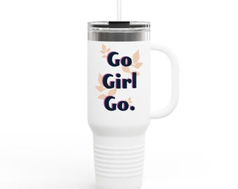 Taza de viaje con aislamiento "Go Girl Go Floral" de 40 oz / Vaso motivacional