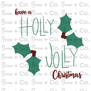 Have a holly jolly Christmas PNG Printable Sublimation Designs T Shirt Design Digital Download Holiday