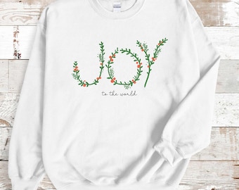Joy to the world | Crewneck, Sweatshirt, Hoodie, Christmas apparel, Smile, Holiday apparel, Joy, Holly