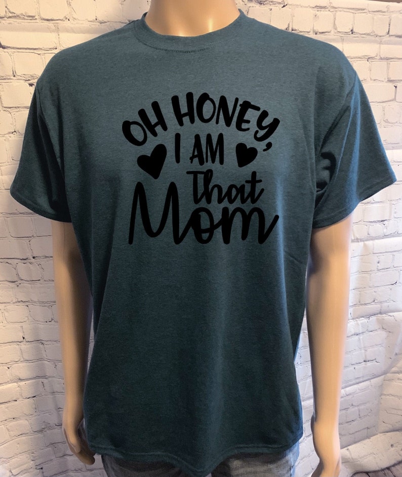 Oh Honig ich bin dass Mama lustige TShirt Spaß Sprüche Mama Etsy