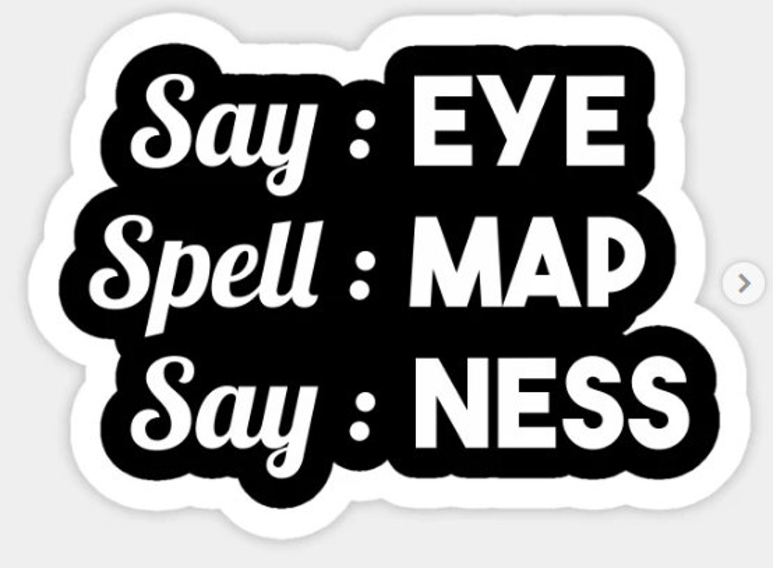 Say Eye Spell Map Say Ness / laptop sticker / Waterbottle Etsy