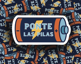 May include: A white sticker with a blue and orange battery design. The battery has a lightning bolt and the text "PONTE LAS PILAS" in yellow.